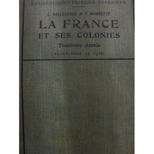 La France Et Ses Colonies Troisieme Année Programme De 1920 on Productcaster.