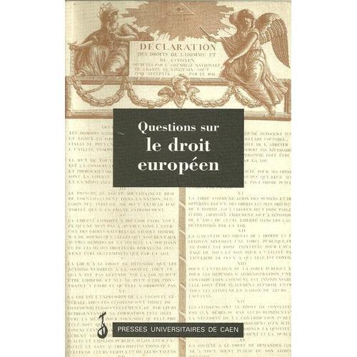 Questions Sur Le Droit Européen - Actes Du Colloque De Caen, 23 Fév... on Productcaster.