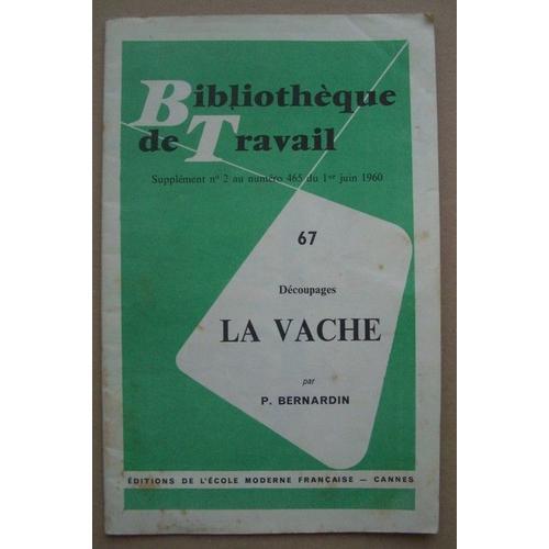 Bibliotheque De Travail - Sbt N° 67 : Découpages : La Vache on Productcaster.