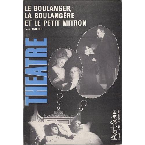 L'avant-Scene Théâtre N° 433 : Jean Anouilh Le Boulanger,La Boulang... on Productcaster.