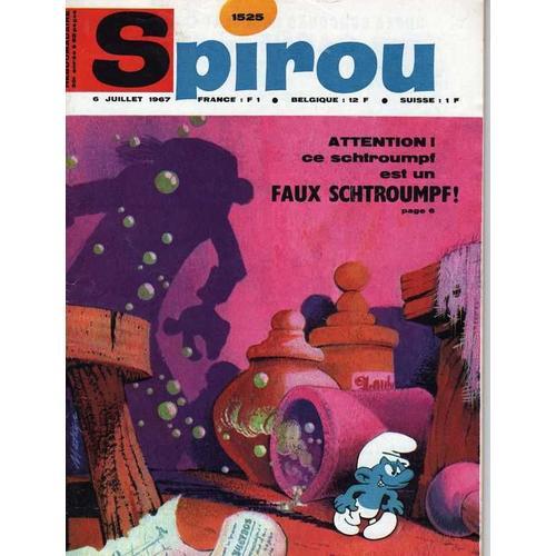 Spirou N° 1525 : Attention ! Ce Schtroumpf Est Un Faux Schtroumpf. on Productcaster.