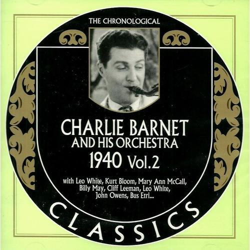 Chronological Charlie Barnet And His Orchestra 1940 Vol. 2 on Productcaster.