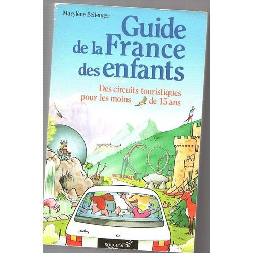 Guide De La France Des Enfants - Des Circuits Touristiques Pour Les... on Productcaster.