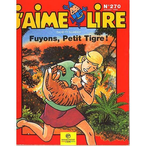 J'aime Lire N°270 De 1999 : Fuyons, Petit Tigre ! on Productcaster.