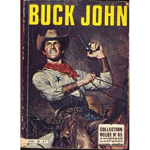 Buck John N° 85 : Album Relie Du N° 557 558 559 560 Bd Petit Format on Productcaster.