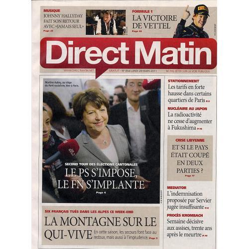 Direct Matin N° 854 : 28 Mars 2011 Johnny Hallyday Sebastian Vett... on Productcaster.