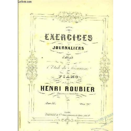 Exercices Journaliers Extrait De L'étude Du Mécanisme Du Piano Oeuv... on Productcaster.