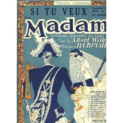 Si Tu Veux Couplets De La Comèdie-Opérette Madame on Productcaster.