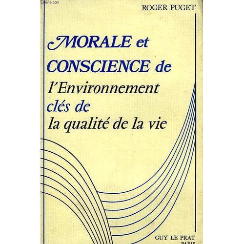 Morale Et Conscience De L'environnement, Cles De La Qualite De La Vie on Productcaster.