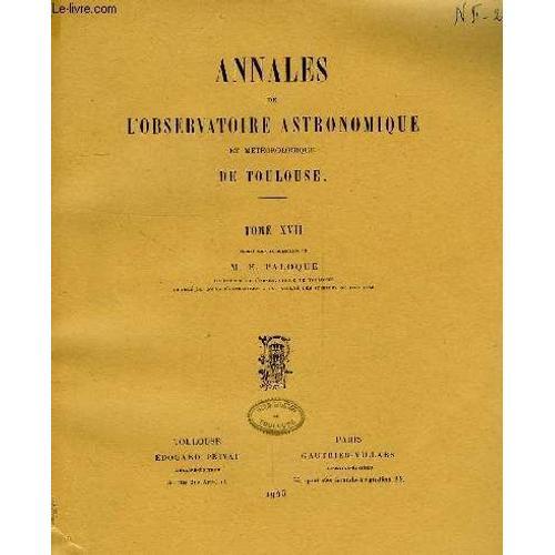 Annales De L'observatoire Astronomique Et Meteorologique De Toulous... on Productcaster.