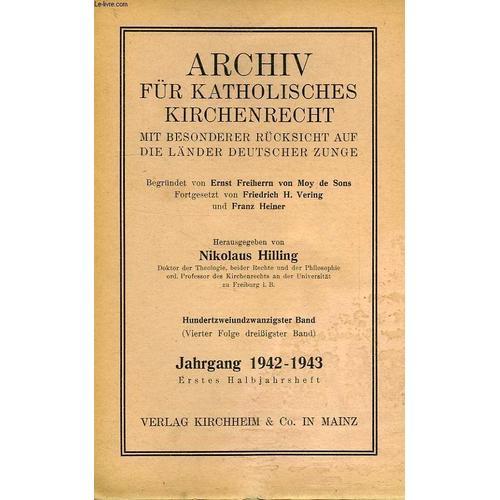 Archiv Fur Katholisches Kirchenrecht, Mit Besonderer Rucksicht Auf ... on Productcaster.