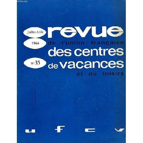 Revue De L'union Francaise Des Centres De Vacances Et De Loisirs, N... on Productcaster.