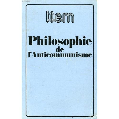 Item, Philosophie De L'anticommunisme, Nov. 1979 on Productcaster.