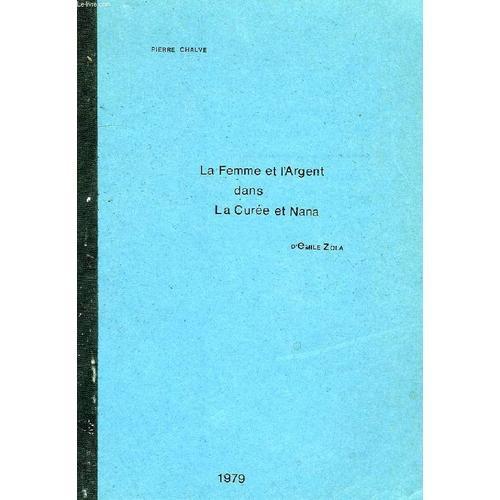 La Femme Et L'argent, Dans 'la Curee' Et 'nana' D'emile Zola on Productcaster.