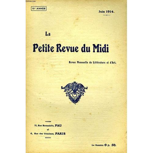 La Petite Revue Du Midi, 11e Annee, Juin 1914 on Productcaster.