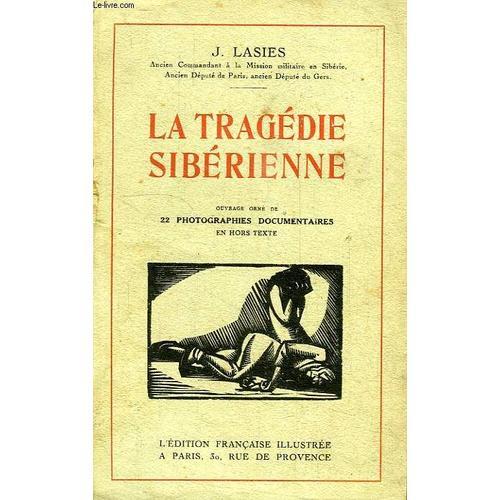 La Tragedie Siberienne on Productcaster.