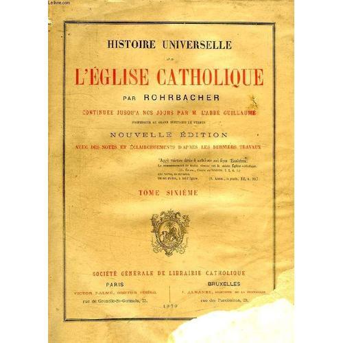 Histoire Universelle De L'eglise Catholique, Tome Vi on Productcaster.