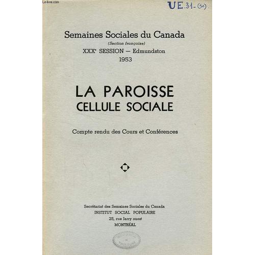 Semaines Sociales Du Canada, Xxxe Session, Edmundston, 1953, La Par... on Productcaster.