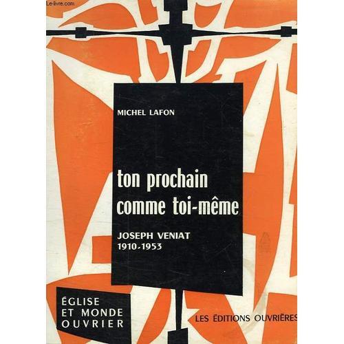 Ton Prochain Comme Toi-Meme, Joseph Veniat (1910-1953) on Productcaster.