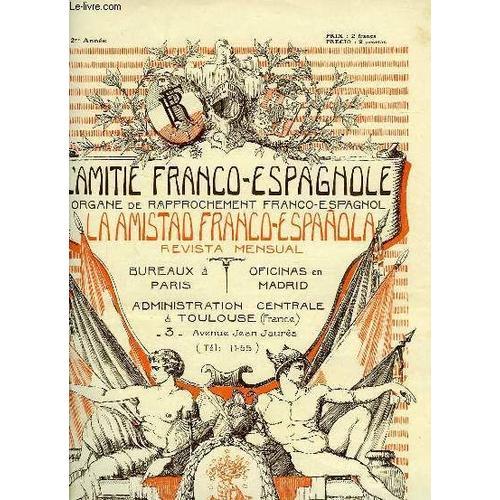 L'amitie Franco-Espagnole, La Amistad Franco-Española, 2e Annee, N°... on Productcaster.