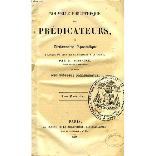 Nouvelle Bibliotheque Des Predicateurs, Ou Dictionnaire Apostolique... on Productcaster.