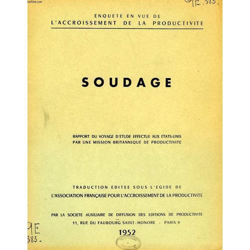 Soudage, Rapport Du Voyage D'etude Effectue Aux Etats-Unis Par Une ... on Productcaster.