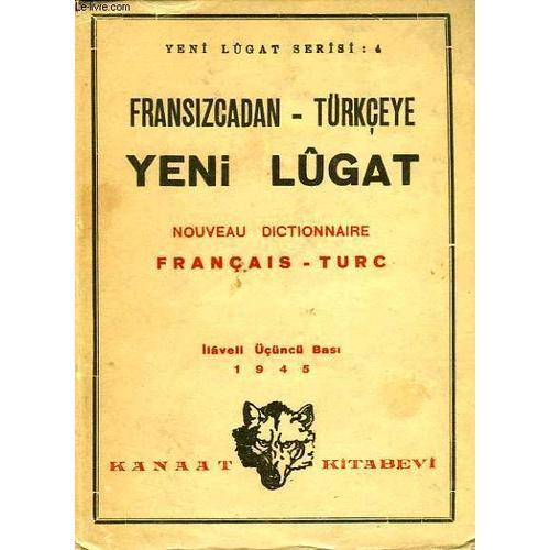 Fransizcadan-Turkceye Yeni Lugat, Nouveau Dictionnaire Francais-Turc on Productcaster.