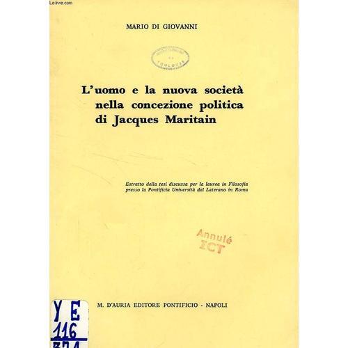 L'uomo E La Nuova Societa' Nella Concezione Politica Di Jacques Mar... on Productcaster.