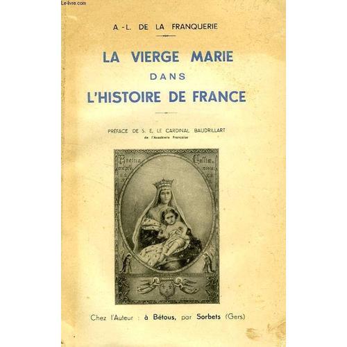 La Vierge Marie Dans L'histoire De France on Productcaster.