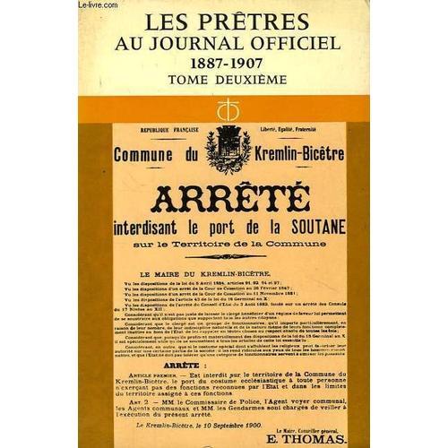 Les Pretres Au Journal Officiel, 1887-1907, 2. Situation, Finances,... on Productcaster.