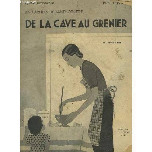 Les Carnets De Tante Colette - De La Cave Au Grenier - 15 Janvier 1... on Productcaster.