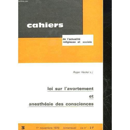 Cahier De L'actualite Religieuse Et Sociale - Loi Sur L'avortement ... on Productcaster.