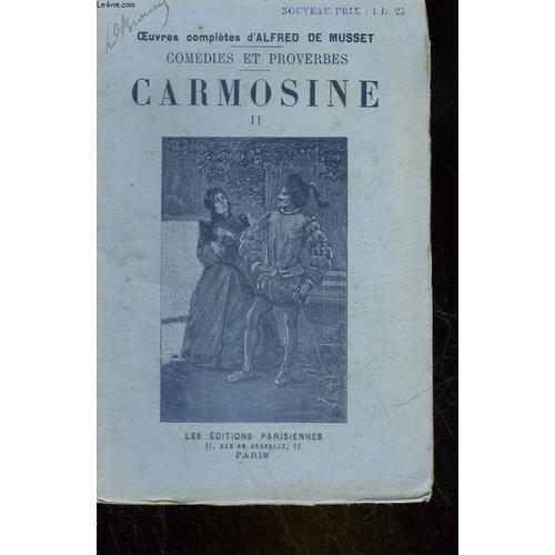 Carmoisine - Tome 1 Et 2- Comedie En Trois Actes on Productcaster.