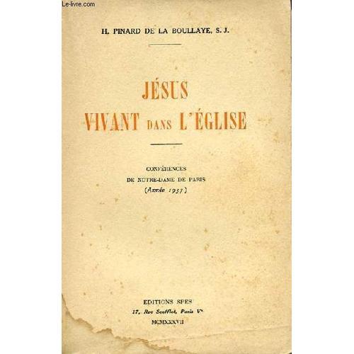 Jesus Vivant Dans L'eglise - Conferences De Notre-Dame De Paris (An... on Productcaster.