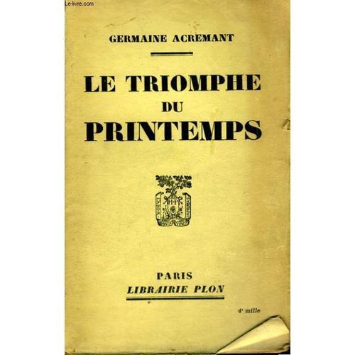 Le Triomphe Du Printemps on Productcaster.