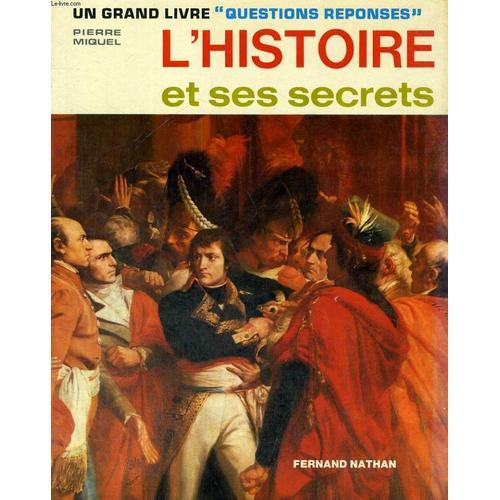 L'histoire Et Ses Secrets - Un Grand Livre Questions Reponses on Productcaster.