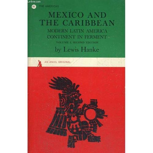 Mexico And The Caribbean, Modern Latin America Continent In Ferment on Productcaster.