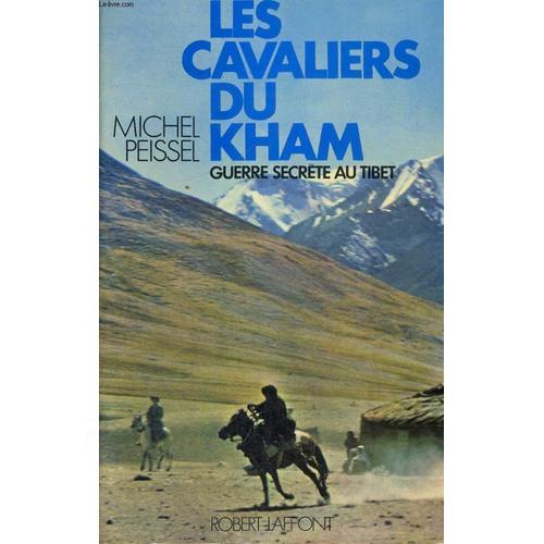 Les Cavaliers Du Kham. Guerre Secrete Au Tibet on Productcaster.