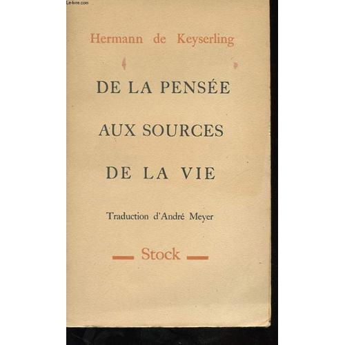 De La Pensee Aux Sources De La Vie on Productcaster.