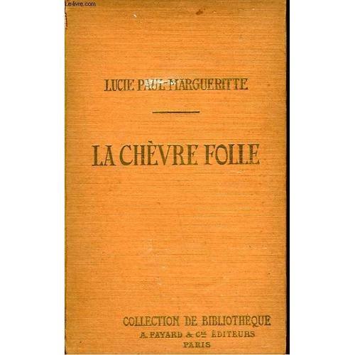 La Chevre Folle. Collection De Bibliotheque N° 18 on Productcaster.