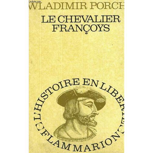 Le Chevalier Francoys on Productcaster.