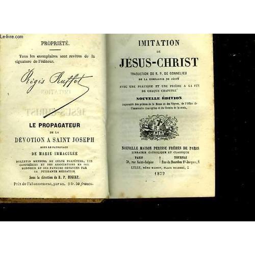 L'imitation De Jésus-Christ Suivie Des Prières Durant La Messe Et D... on Productcaster.