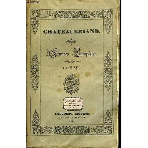 Oeuvres Complètes. Tome Xiii, 8ème Livraison : Génie Du Christianis... on Productcaster.