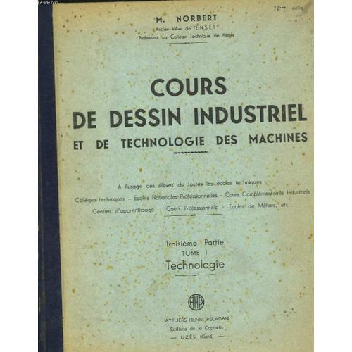 Cours De Dessins Industriel Et De Technologie Des Machines. 3ème Pa... on Productcaster.