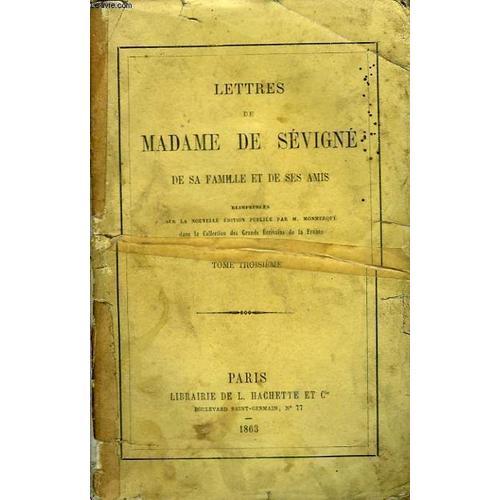 Lettres De Madame De Sévigné, De Sa Famille Et De Ses Amis. Tome 3 on Productcaster.