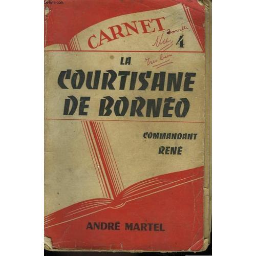 La Courtisane De Bornéo on Productcaster.