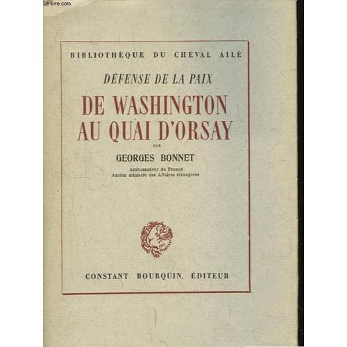 Défense De La Paix De Washington Au Quai D'orsay on Productcaster.