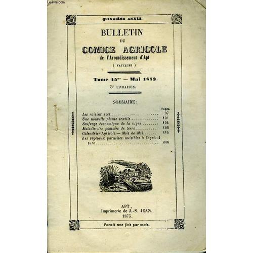 Bulletin Du Comice Agricole De L'arrondissement D'apt (Vaucluse). T... on Productcaster.