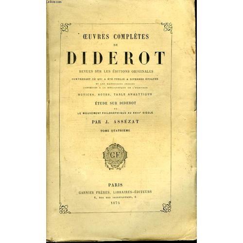 Oeuvres Complètes De Diderot. Tome Iv. Philosophie Iv Belles-Lettre... on Productcaster.