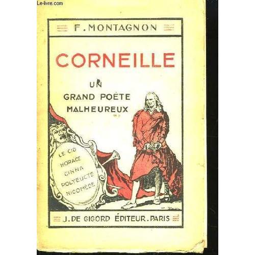 Corneille. Un Grand Poète Malheureux on Productcaster.